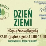 Czysta Puszcza Bydgoska 2022. Akcja w trzech miejscach na terenie Bydgoszczy