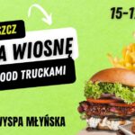Wiosenny zlot Food Trucków na Wyspie Młyńskiej! Znamy listę wystawców