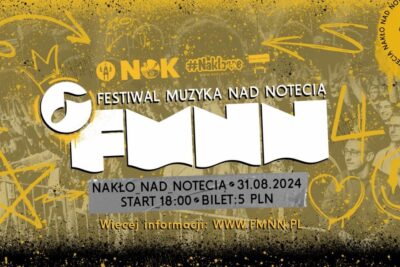 4. edycja Festiwalu Muzyka nad Notecią już 31 sierpnia!