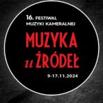 Muzyka u Źródeł – festiwal muzyki kameralnej powraca do Bydgoszczy!