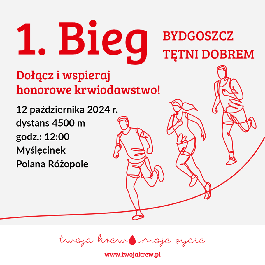 1. Bieg Bydgoszcz Tętni Dobrem już w tę sobotę. Będzie można oddać krew