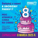 Sobota pełna atrakcji i niespodzianek. 8 urodziny Parku17 już jutro!