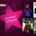 Długo wyczekiwane filmy od czerwca w kinach!