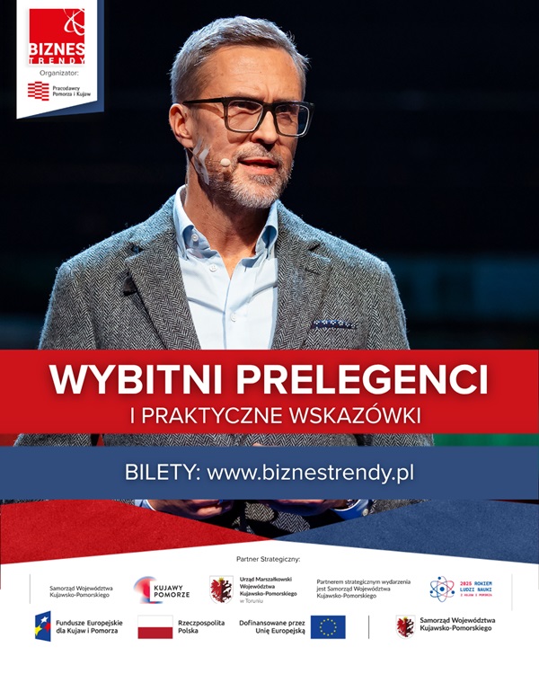 Bądź w centrum biznesu i porozmawiaj o trendach przyszłości. Już wkrótce w Bydgoszczy!