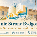 To będzie wyjątkowy weekend. Święto literatury w Bydgoszczy! Festiwal ksiazki Letnie Strony w Bydgoszczy nowe harmonogram