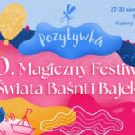 Jubileuszowa edycja magicznego festiwalu już wkrótce! Co nas czeka? pozyfoto